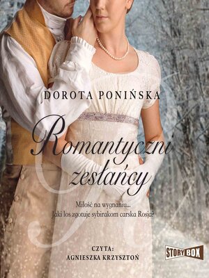 cover image of Romantyczni zesłańcy